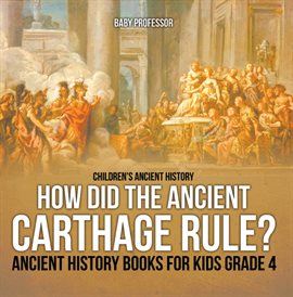 Cover image for How Did the Ancient Carthage Rule?