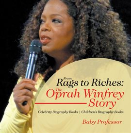 Cover image for From Rags to Riches: The Oprah Winfrey Story