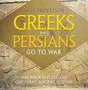 Greeks and persians go to war. War Book Best Sellers cover image