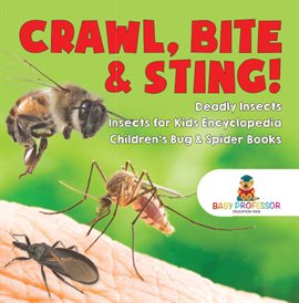 Cover image for Crawl, Bite & Sting!