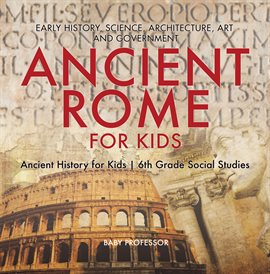 Cover image for Ancient Rome for Kids