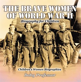Cover image for The Brave Women of World War II