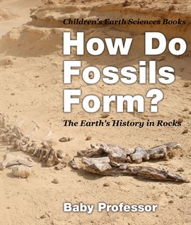 Cover image for How Do Fossils Form?