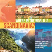 Where in the world is scandinavia? cover image