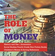 The role of money history and use economics social studies fourth grade non fiction books chi cover image