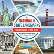 National & state landmarks characteristics of your state america geography social studies 6th cover image