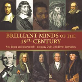 Cover image for Brilliant Minds of the 19th Century  Men, Women and Achievements  Biography Grade 5  Children's Biog