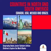 Countries in north and south america. Canada, USA, Mexico and Brazil: Geography Books cover image