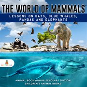 The world of mammals cover image