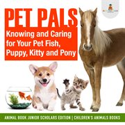 Pet pals : best of friends. 2 cover image
