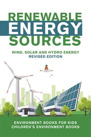 Renewable energy sources : wind, solar and hydro energy edition cover image