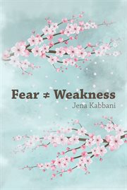 Fear ? weakness cover image