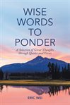 Wise words to ponder cover image