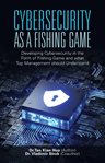 Cybersecurity as a fishing game cover image