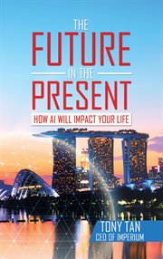 The future in the present cover image