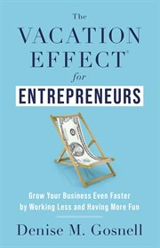 The vacation effect® for entrepreneurs cover image