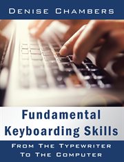 Fundamental keyboarding skills : from the typewriter to the computer cover image
