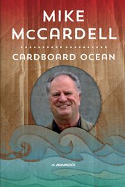 Cardboard ocean: a memoir cover image