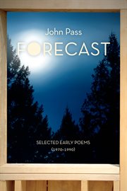 Forecast: selected early poems (1970-1990) cover image