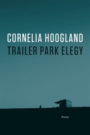 Trailer park elegy cover image