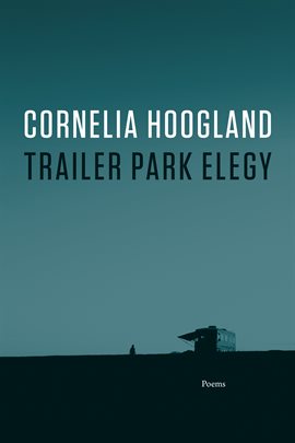 Cover image for Trailer Park Elegy