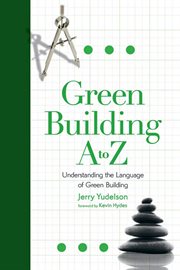 Green building A to Z: understanding the language of green building cover image