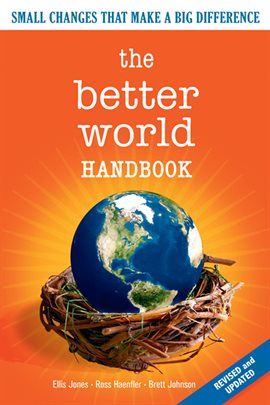 Cover image for The Better World Handbook