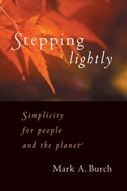 Stepping Lightly: Simplicity for people and the planet cover image