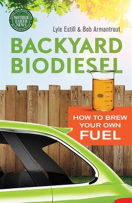 Cover image for Backyard Biodiesel
