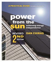 Power from the sun : a practical guide to solar electricity cover image