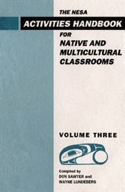 The NESA activities handbook for native and multicultural classrooms. Volume three cover image