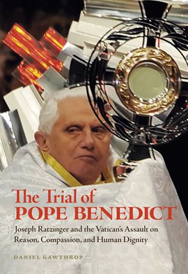 Cover image for The Trial of Pope Benedict