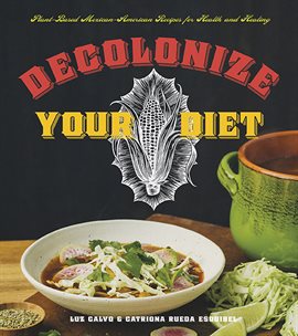 Cover image for Decolonize Your Diet