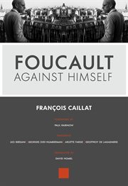 Foucault against himself cover image