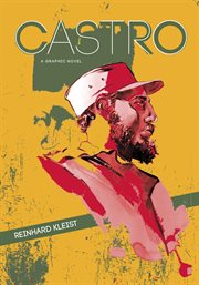 Castro. A Graphic Novel cover image
