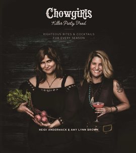 Cover image for Chowgirls Killer Party Food