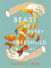 Beast at every threshold : poems cover image