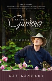 The way of a gardener: a life's journey cover image