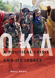 Oka: a political crisis and its legacy cover image