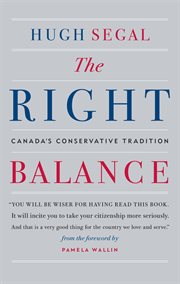 The right balance: Canada's conservative tradition cover image