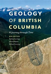 Geology of British Columbia: a journey through time cover image