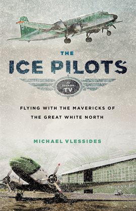 Cover image for The Ice Pilots
