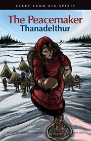 The Peacemaker. Thanadelthur cover image