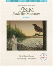 Pisim Finds Her Miskanaw cover image