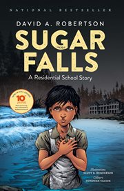 Sugar Falls. A Residential School Story cover image