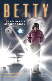 Betty. The Helen Betty Osborne Story cover image