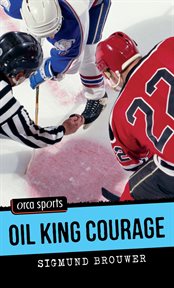 Oil King Courage cover image