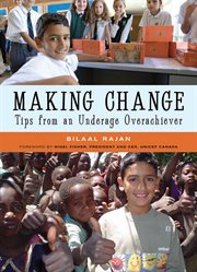 Making change : tips from an underage overachiever cover image