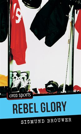 Cover image for Rebel Glory
