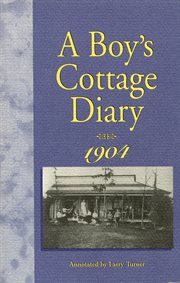 A boy's cottage diary, 1904 cover image